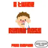 B-Twice - Runny Nose - Single